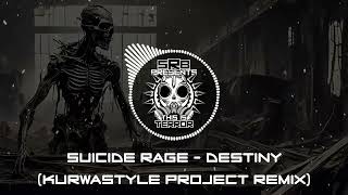 Suicide Rage - Destiny