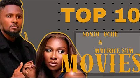 Top 10 Sonia & Maurice SamMovies. Nigerian Movies.Don't Judge Me,Above and Beyond,A hard Place movie