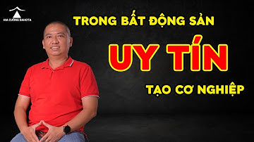 Nhà đầu tư BĐS vùng ven KHÔNG QUAN HỆ + KIẾN THỨC làm sao để tồn tại với nghề? HIA CƯỜNG DAHOTA