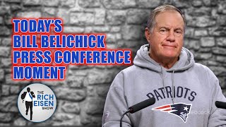 Today’s Bill Belichick Press Conference Moment | The Rich Eisen Show