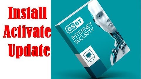 Install Eset Internet Security || Update Eset Antivirus || Activate Eset Antivirus -2019