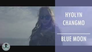 DOWNLOAD HYOLYN, CHANGMO – BLUE MOON