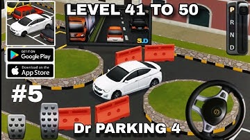 DR. PARKING 4 - GAMEPLAY WALKTHROUGH PART 2 - LEVEL 41 TO 50 (Android/iOS)