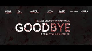 Goodbye |  Post Apocalyptic Short Story | Teaser Trailer | 2020