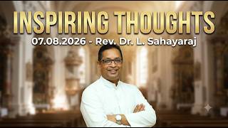 Inspiring Thoughts: 08/07/2026 - Friday - Reflection