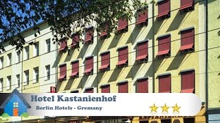Hotel Kastanienhof  Berlin Hotels Germany