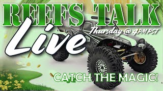 Shamrocks & Servos REEFS TALK EP: 47