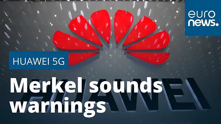 Fears over 5G: Merkel sounds warnings over Huawei spying claims - DayDayNews