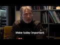 Mads Mikkelsen - Make Today Important!