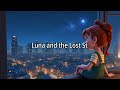Luna and the Lost Star A Cosmic Adventure to Help a Star Find Its Home