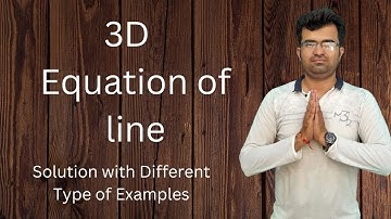 JEE Maths: Vectors and 3D Geometry L2 | Vector Equation of a Line | JEE 24x7