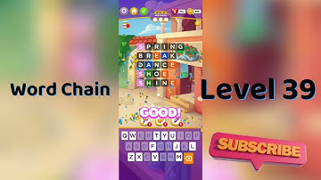Word Chain Level 39 Answers 🔗 | Easy Solutions & Tips