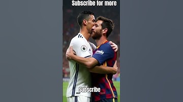 RONALDO AND MESSI HUGGING AI#ai #shorts #football