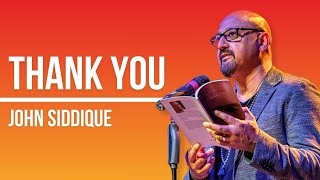 Thank You - John Siddique