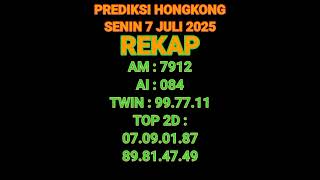 PREDIKSI HK | PREDIKSI HONGKONG 7 Juli 2025 | RUMUS HK | ANGKA JITU HK | SYAIR HK