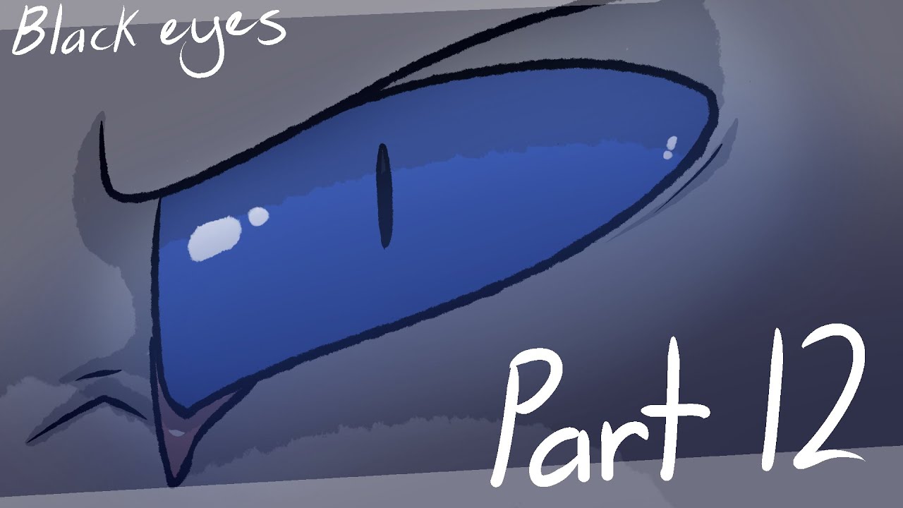 Black Eyes - part 12 - YouTube