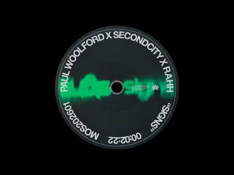 Paul Woolford, Secondcity, RAHH - Signs (Extended Mix)