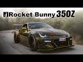 Rocket bunny 350z  wide body dream esp eng sub