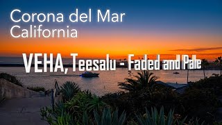 VEHA, Teesalu - Faded and Pale ( Vídeo from Corona del Mar California) screenshot 4