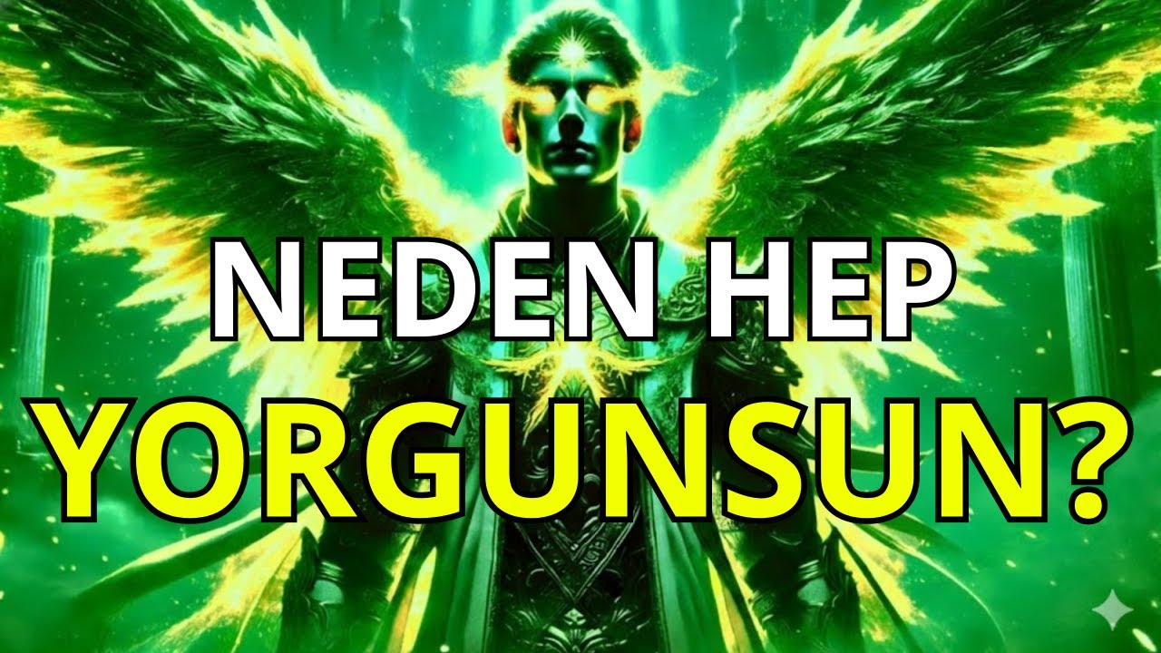 SEÇİLMİŞ KİŞİ, İŞTE BU YÜZDEN HER ZAMAN YORGUN HİSSEDİYORSUN