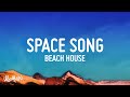 Capture de la vidéo Beach House - Space Song (Lyrics)