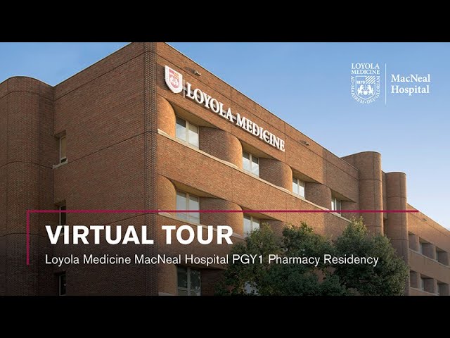 MacNeal Hospital Pharmacy Residency Virtual Tour at Loyola Medicine class=