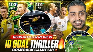 Free Epic REUS + KOLLER 10 Goal Thriller Come Back Gameplay EFootball 26|Reus & Koller Player Review