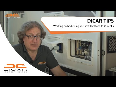 Dicar Tips - Werking en bediening koelkast Thetford 4141 reeks