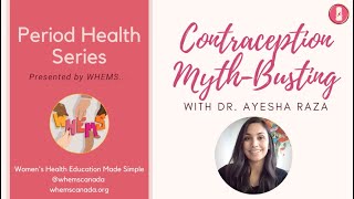 Contraception Myth-Busting ~ WHEMS Period Health Series Video 5