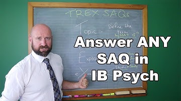 How to answer ANY SAQ in IB Psych - The TREX SAQ Structure