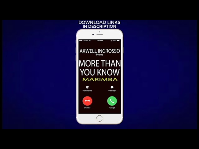 Latest iPhone Ringtone - More Than You Know Marimba Remix Ringtone -  Axwell Ingrosso class=