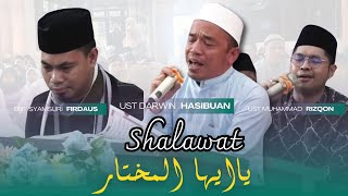Shalawat Ya Ayyuhal Mukhtar | Ustadz Darwin Hasibuan Ust. Syamsuri Firdaus dan Ust. Muhammad Rizqon