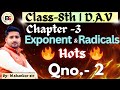 D.A.V|Class-8|Maths|Chapter-3|Exponent and Radicals|Hots|Qno-2|Solution| by-M.Shankar Sir
