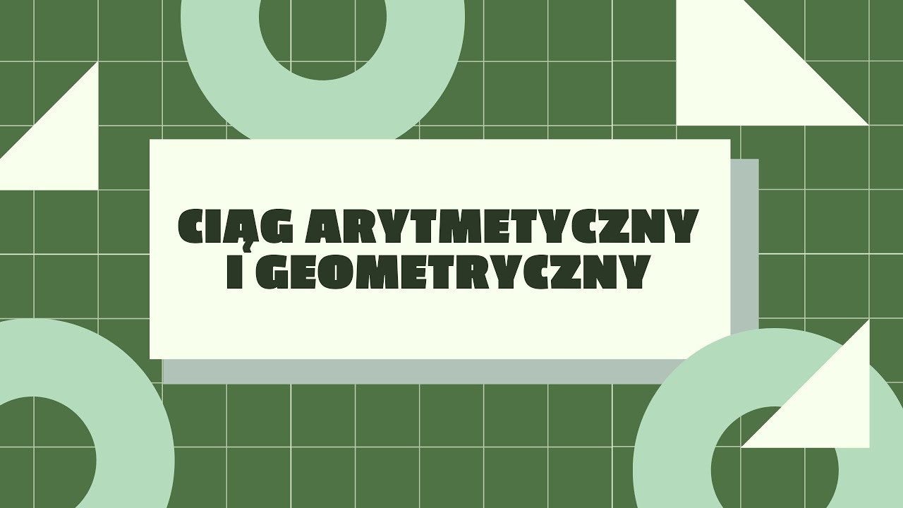 Ciąg arytmetyczny i geometryczny - YouTube