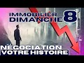 Immobilier du dimanche 8 ngociation utilisez votre histoire 