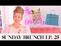 SUNDAY BRUNCH EP. 25 | BIRKIN PURCHASES, DISNEY COLLAB ITEMS &amp; MORE