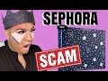SEPHORA SCAMED ME