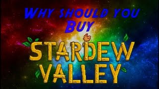 Why Should You Buy Stardew Valley?