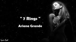 Ariana Grande - 7 Rings (Lyrics)