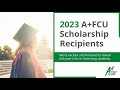 A+FCU 2023 Scholarship Recipients