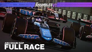Abu Dhabi SGP - FULL RACE - Shambles Championship VI [Race 01/18]