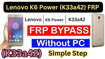Lenovo K6 Power (K33a42) FRP Unlock Without PC | Lenovo K6 Power FRP Reset | @nationalmobile_24