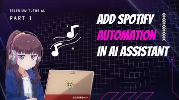 Spotify Automation with Selenium Python Part 3 | Jarvis