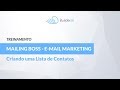 MAILING BOSS E mail Marketing Criando uma Lista de Contatos