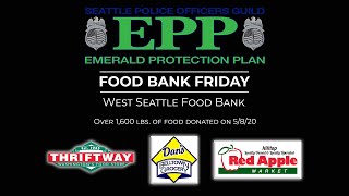 Seattle Police Officers Guild - Food Bank Friday 5.8.20