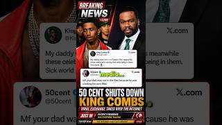 50 Cent vs King Combs Goes Viral 😳🔥