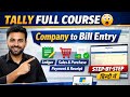 Tally Prime Me Company Se Lekar Bill Entry Tak 😱 | Ledger, Sales, Purchase Full Course Hindi