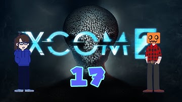 XCOM 2: Episode 17| SPARK BABY