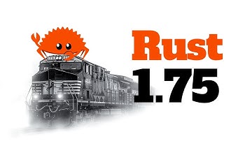 Rust Release Train 1.75