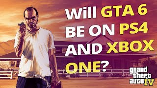 Will GTA 6 be on PS4 and Xbox One | GTA VI | 2024